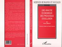 Une analyse économique des processus d'exclusion