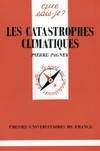 Les catastrophes climatiques