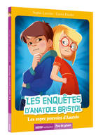 Les enquêtes d'Anatole Bristol, 7, LES ENQUETES D'ANATOLE BRISTOL