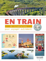 En train, 30 aventures à travers l'Europe