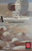 Cinémato graphies, 7 nouvelles sur le 7e art