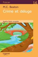 Agatha Raisin enquête, Crime et déluge