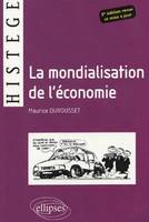 La mondialisation de l’économie - 2e édition revue et mise à jour