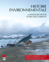 Didactica Historica 7/2021, Histoire environnementale / Umweltgeschichte / Storia dell'Ambiente
