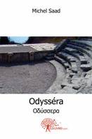 Odysséra, Οδυσσερα

Théâtre/Opéra