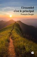 L'essentiel c'est le principal