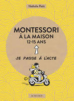 Montessori à la maison - 12-15 ans