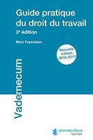 Guide pratique du droit du travail