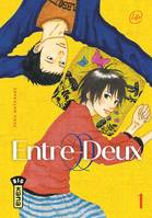 1, Entre-deux - Tome 1