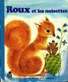 Roux et les noisettes