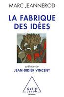 La Fabrique des idées