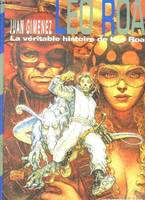 Leo Roa., 1, Leo Roa, tome 1 : La Véritable Histoire de Leo Roa