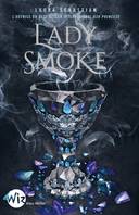 Lady Smoke, Ash Princess - tome 2