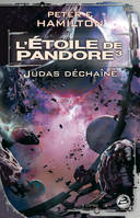 Tome 3, Judas déchaîné, L'Étoile de Pandore, T3 : Judas déchaîné