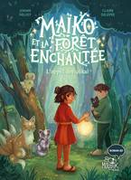 Maïko et la forêt enchantée - L appel des y kai