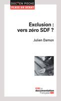 Exclusion : vers zéro SDF ?