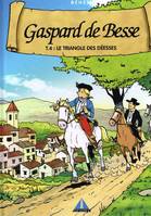 GASPARD DE BESSE - LE TRIANGE DES DEESSES - TOM4