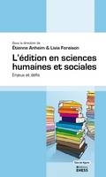 L'édition en sciences humaines et sociales, Enjeux et défis