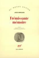 Frémissante mémoire, roman