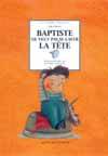 Baptiste ne veut pas se laver la tete, LES ALBUMS TENDRESSE