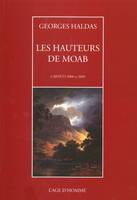 Les hauteurs de Moab - carnets 2008 et 2009, carnets 2008 et 2009