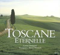 Toscane eternelle