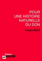 Pour une histoire naturelle du don