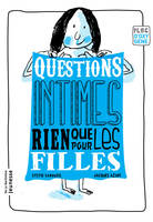 Questions intimes, rien que pour les filles