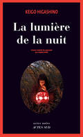 La Lumière dans la nuit