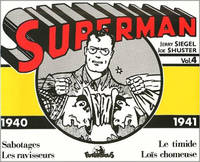 Superman, 4 : Superman, (1940-1941)