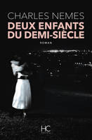 Deux enfants du demi-siècle