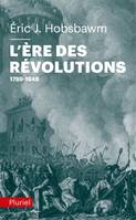 L'ére des révolutions / 1789-1848, 1789-1848