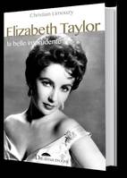 Elizabeth Taylor, La belle imprudente