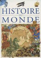 Histoire du monde : 40000 av. J.-C. à nos jours Collectif, 40000 av. J.-C. à nos jours