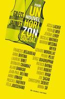 Gilets jaunes : pour un nouvel horizon social