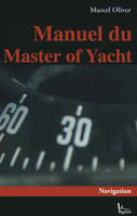 Volume I, Navigation, Manuel du Master of Yacht