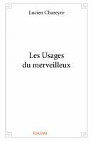 Les usages du merveilleux