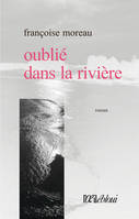 Oublié dans la rivière