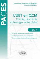 L`UE1 (Chimie, Biochimie et biologie moléculaire) en QCM, chimie, biochimie, biologie moléculaire