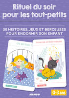 Étui zen, Rituel du soir pour les tout-petits, 30 histoires, jeux et berceuses pour endormir son enfant