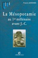 La Mésopotamie au 1er millénaire avant J.-C.