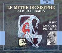 CD / Le mythe de Sisyphe / CAMUS, ALB / PRADEL, JA