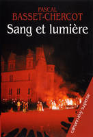 Sang et lumière, roman