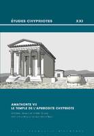 Amathonte VII, Le temple de l'Aphrodite chypriote