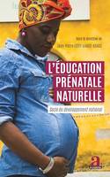 L'éducation prénatale naturelle, Socle du développement national