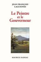 Le peintre et le gouverneur