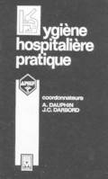 Hygiène hospitalière pratique