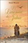 2, Le livre secret de Jeshua Tome 2 - La vie cachée de Jésus selon la Mémoire du Temps