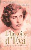 L'histoire d'Eva, le récit d'une rescapée, par la demi-soeur par alliance d'Anne Frank