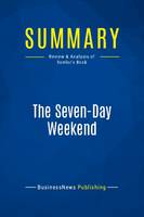 Summary: The Seven-Day Weekend, Review and Analysis of Semler's Book